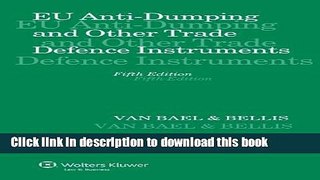 Books EU Anti-Dumping and Other Trade Defence Instruments Full Download