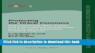 Ebook Protecting the Virtual Commons: Self-Organizing Open Source and Free Software Communities