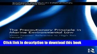 Books The Precautionary Principle in Marine Environmental Law: With Special Reference to High Risk