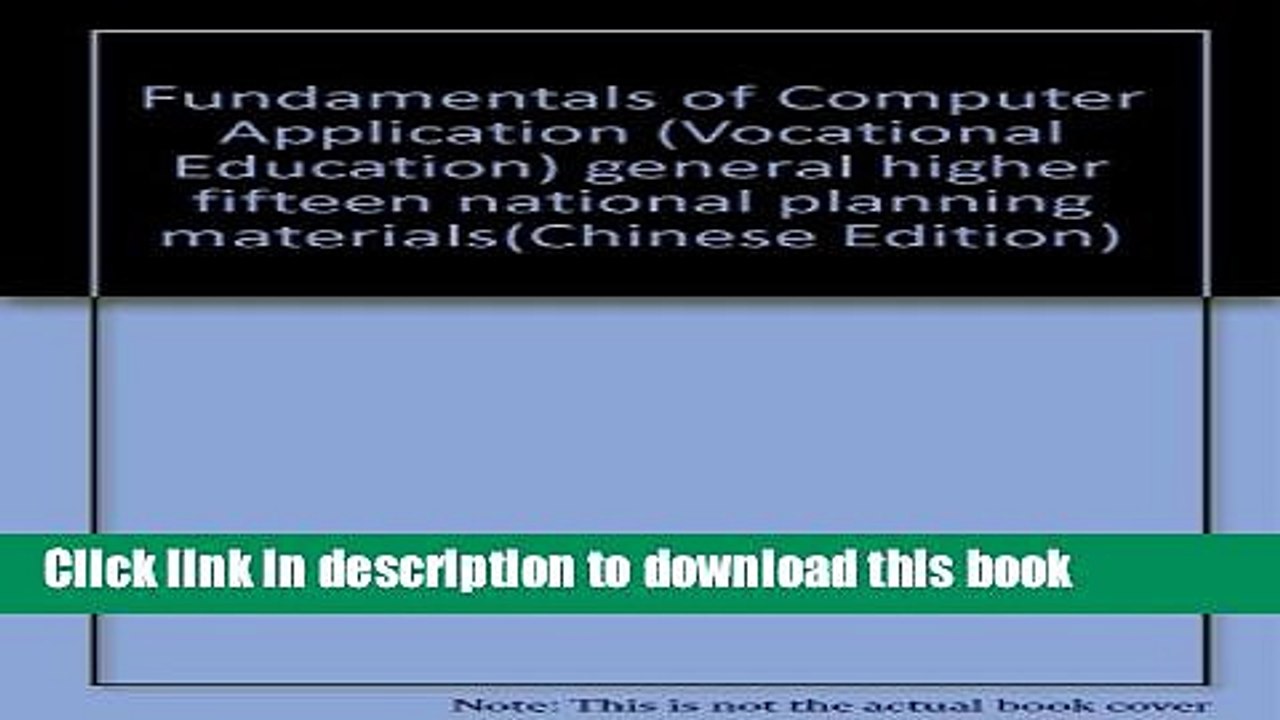 Ebook Fundamentals of Computer Application (Vocational Education) general higher fifteen national