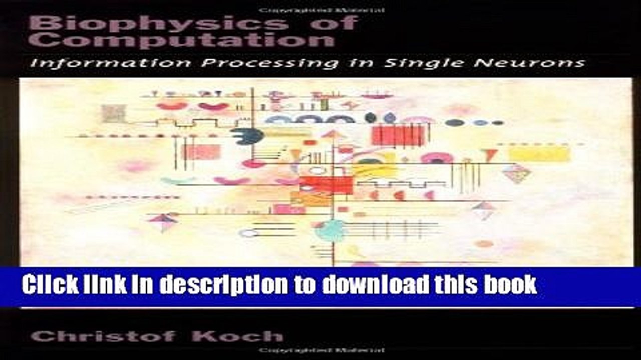 Ebook Biophysics of Computation: Information Processing in Single Neurons Free Download