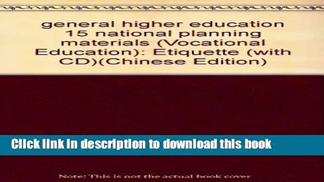 Ebook general higher education 15 national planning materials (Vocational Education): Etiquette