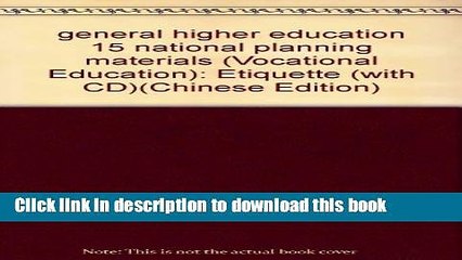 Ebook general higher education 15 national planning materials (Vocational Education): Etiquette