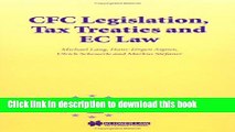 Ebook CFC Legislation, Tax Treaties and EC Law Full Online
