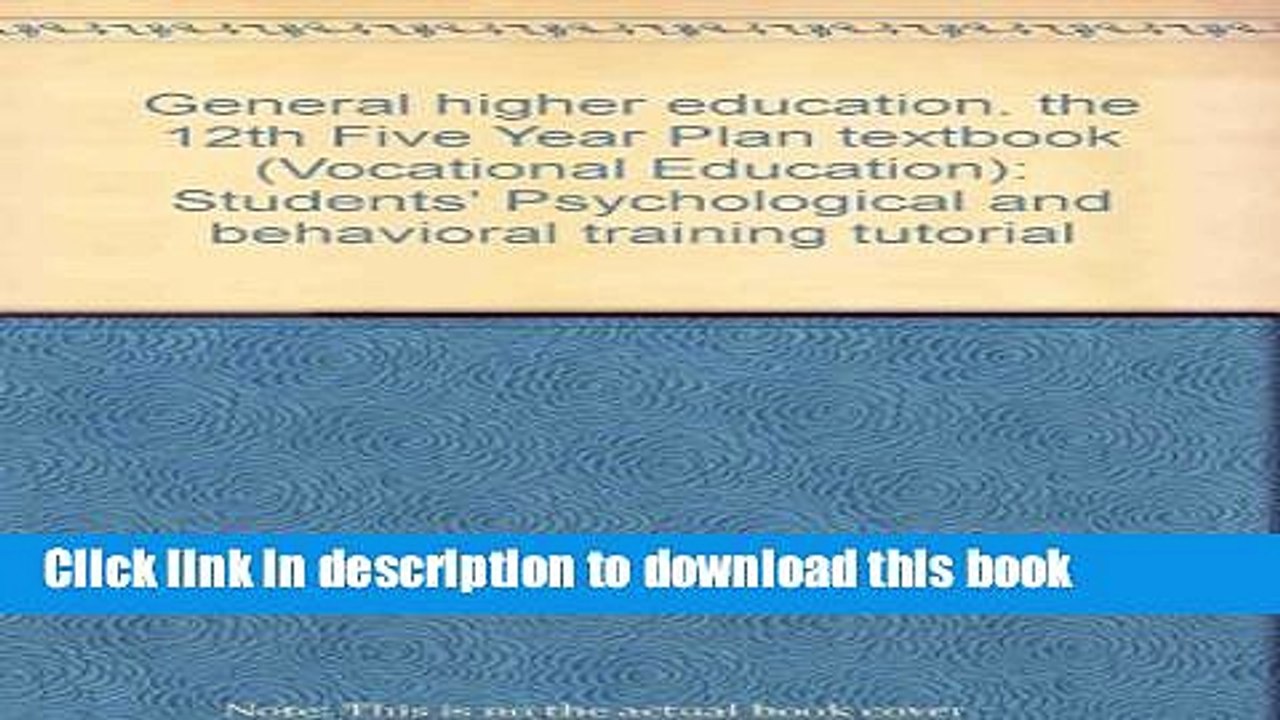 Ebook General higher education. the 12th Five Year Plan textbook (Vocational Education): Students