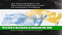 Ebook An Introduction to the International Law of Armed Conflicts Free Online