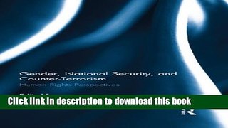 Ebook Gender, National Security, and Counter-Terrorism: Human rights perspectives (Routledge