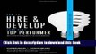 Ebook How to Hire and Develop Your Next Top Performer, 2nd edition: The Qualities That Make