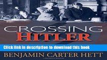 Books Crossing Hitler: The Man Who Put the Nazis on the Witness Stand Free Online