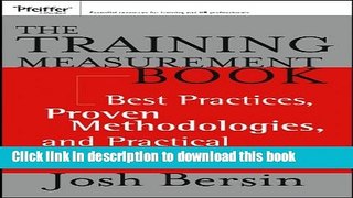 Books The Training Measurement Book: Best Practices, Proven Methodologies, and Practical