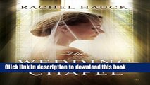 [Read PDF] The Wedding Chapel (Thorndike Press Large Print Christian Romance Series) Ebook Online