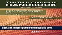 Download  The Tech Contracts Handbook: Cloud Computing Agreements, Software Licenses, and Other IT