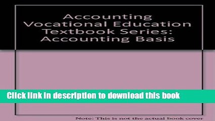 Ebook Accounting Vocational Education Textbook Series: Accounting Basis Full Online