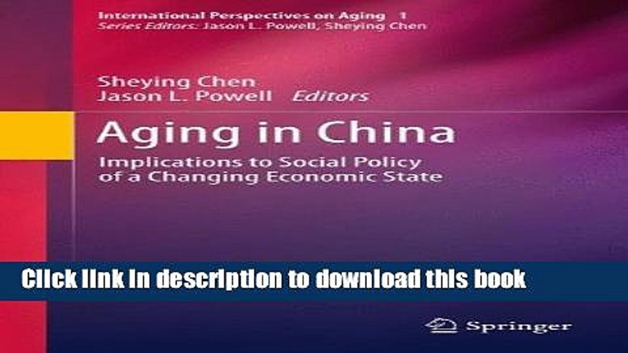 Books Aging in China: Implications to Social Policy of a Changing Economic State (International