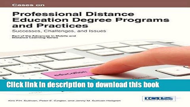 Books Cases on Professional Distance Education Degree Programs and Practices: Successes,