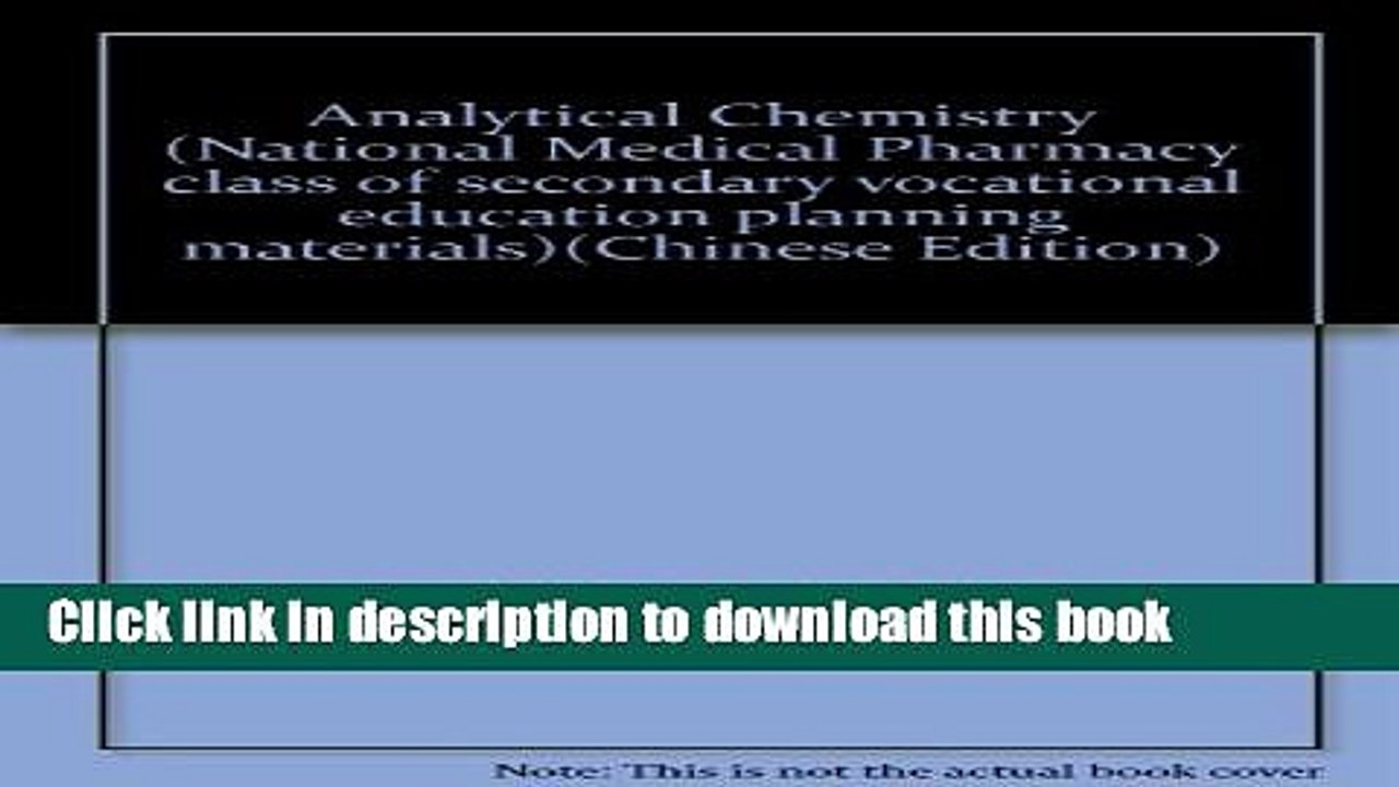 Ebook Analytical Chemistry (National Medical Pharmacy class of secondary vocational education