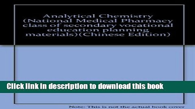 Ebook Analytical Chemistry (National Medical Pharmacy class of secondary vocational education