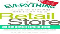 Books The Everything Guide to Starting and Running a Retail Store: All you need to get started and