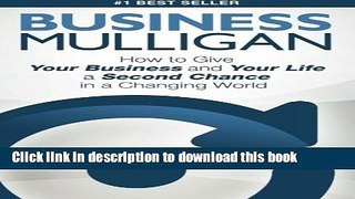 Books Business Mulligan: How to Give Your Business and Your Life a Second Chance in a Changing