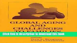 Books Global Aging and Challenges to Families (Life Course and Aging) Free Online