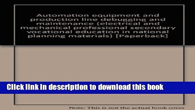 Ebook Automation equipment and production line debugging and maintenance (electrical and