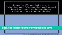 Ebook basic English - - - National Vocational and technical education planning materials Full