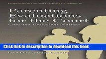 Read Parenting Evaluations for the Court: Care and Protection Matters (Perspectives in Law