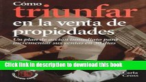 PDF  CÃ³mo triunfar en la venta de propiedades  Free Books