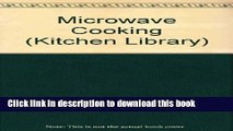 Ebook Microwave Cooking (Kitchen Library) Full Online