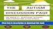 Books The Autism Discussion Page on anxiety, behavior, school, and parenting strategies: A toolbox