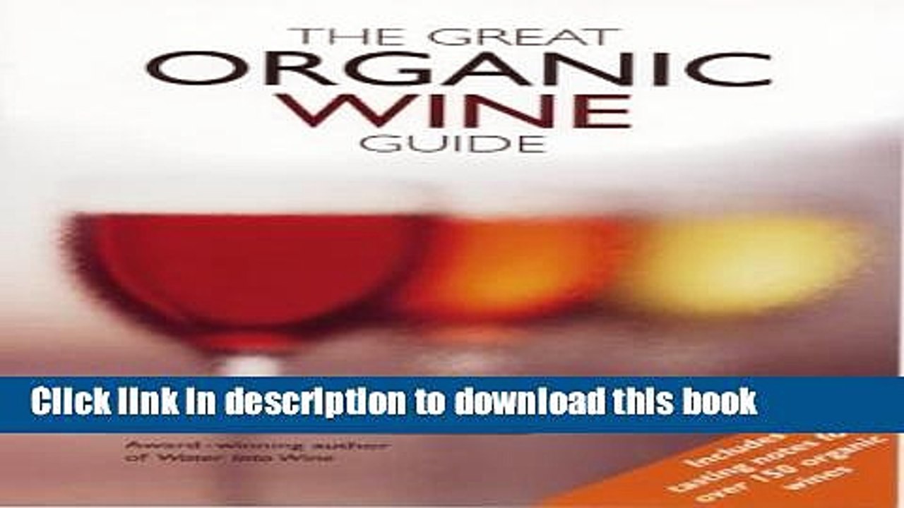 Books The Great Organic Wine Guide Full Download