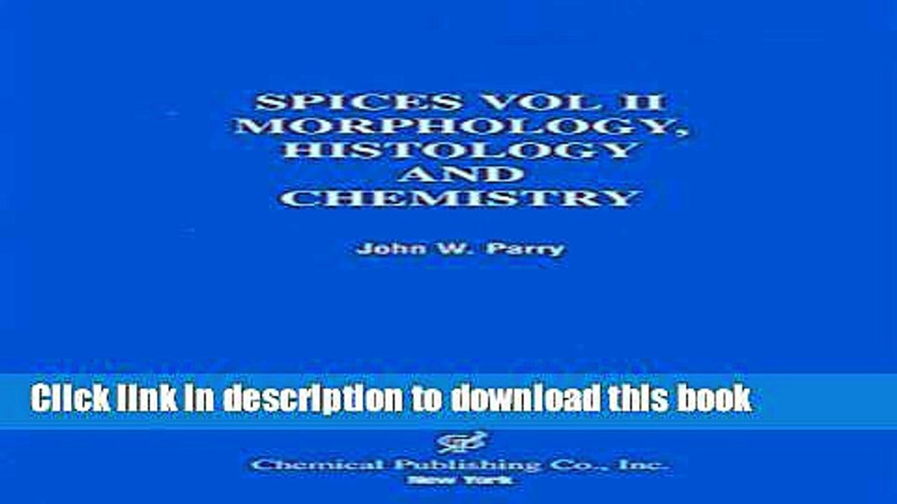 Books Spices: Morphology Histology Chemistry Full Online