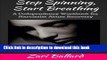 Ebook Stop Spinning, Start Breathing: A Codependency Workbook for Narcissist Abuse Recovery Full