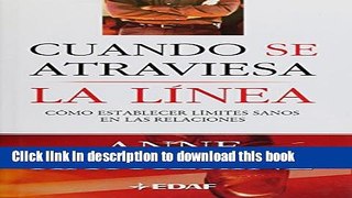 Ebook Cuando Se Atraviesa La Linea (Spanish Edition) Free Download