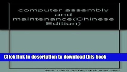 Ebook computer assembly and maintenance Free Online