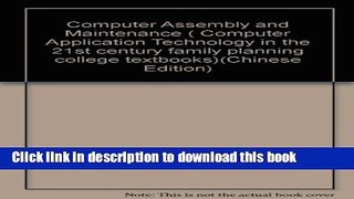 Ebook Computer Assembly and Maintenance ( Computer Application Technology in the 21st century