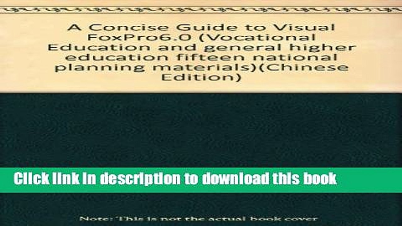 Ebook A Concise Guide to Visual FoxPro6.0 (Vocational Education and general higher education