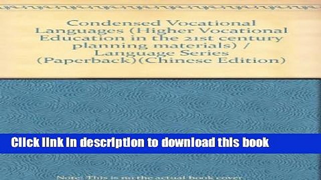 Ebook Condensed Vocational Languages (Higher Vocational Education in the 21st century planning