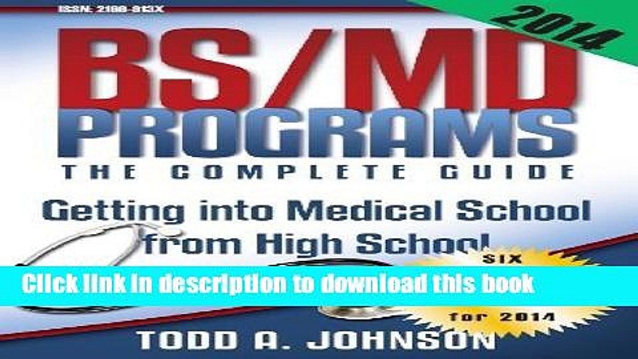 Books BS/MD Programs-The Complete Guide: Getting into Medical School from High School by Johnson,