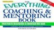 Ebook The Everything Coaching and Mentoring Book: How to increase productivity, foster talent, and