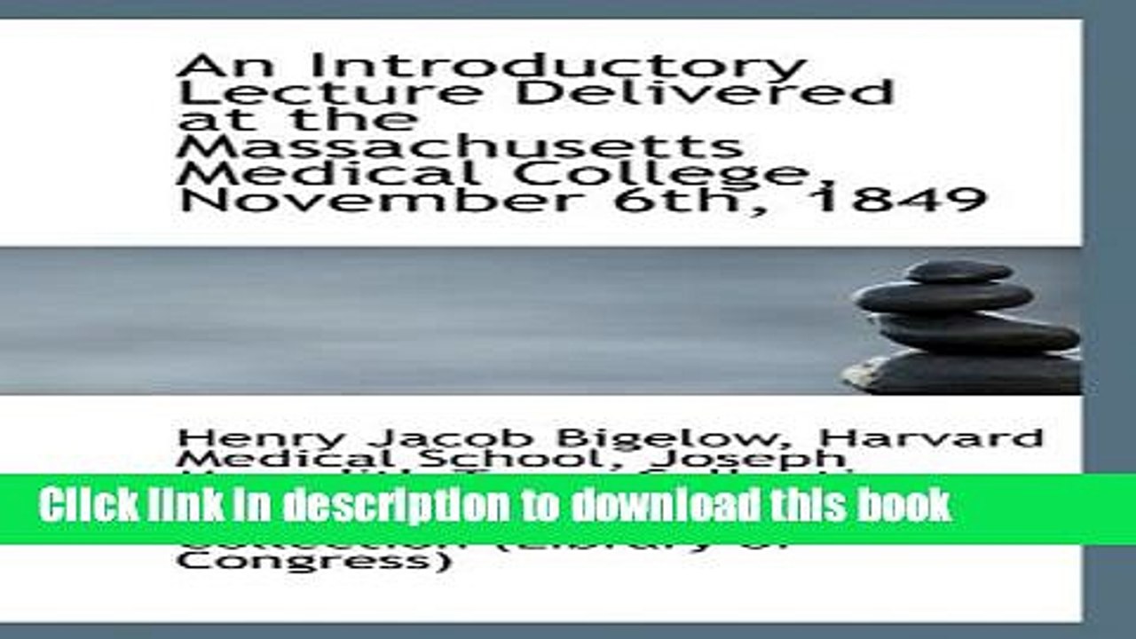 Ebook An Introductory Lecture Delivered at the Massachusetts Medical College, November 6th, 1849