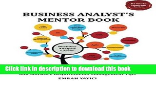 Ebook Business Analyst s Mentor Book: With Best Practice Business Analysis Techniques and Software