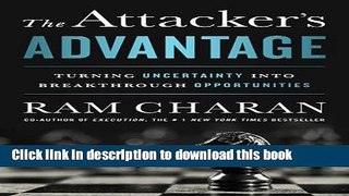 Books The Attacker s Advantage: Turning Uncertainty into Breakthrough Opportunities Free Online