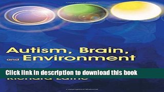 Books Autism, Brain And Environment Free Online