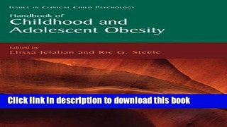 Books Handbook of Childhood and Adolescent Obesity (Issues in Clinical Child Psychology) Free