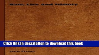 Ebook Rats, Lice and History Full Online