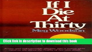 Books If I Die at Thirty Free Online