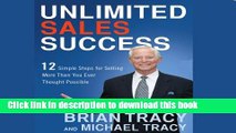 Ebook Unlimited Sales Success: 12 Simple Steps for Selling More Than You Ever Thought Possible