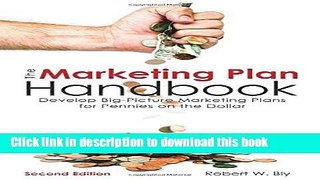 Ebook The Marketing Plan Handbook: Develop Big-Picture Marketing Plans for Pennies on the Dollar