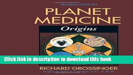 Tải video: Ebook Planet Medicine: Origins, Revised Edition Full Online